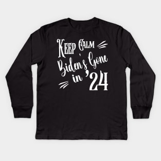 Copy of Keep Calm Biden's Gone '24 Design Kids Long Sleeve T-Shirt